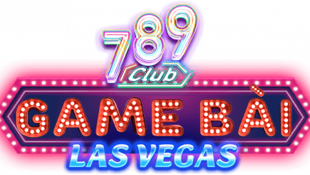 789 Club – Game Bài Đổi Thưởng Hấp Dẫn Nhất 2021